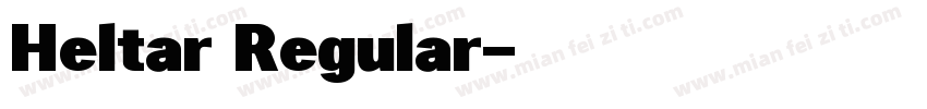 Heltar Regular字体转换